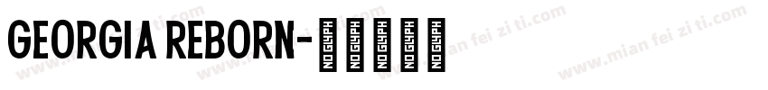 Georgia ReBORN字体转换